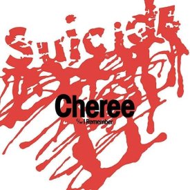 SUICIDE / Cheree / I Remember (7 inch)