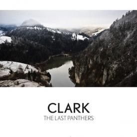 CLARK / The Last Panthers (LP+DL)