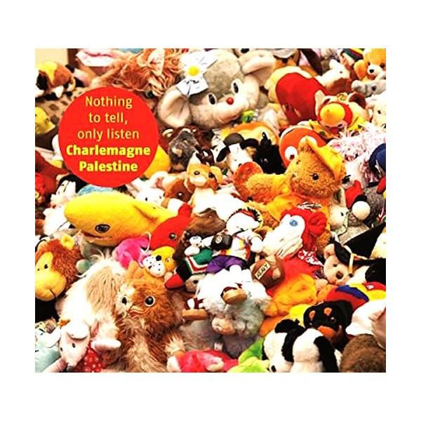 charlemagne palestine nothing to tell only listen cd record