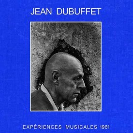 JEAN DUBUFFET / Expériences Musicales 1961 (2LP)