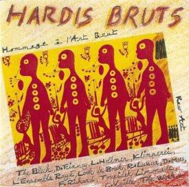 Various / Hardis Bruts (Hommage a l'Art Brut) (CD)