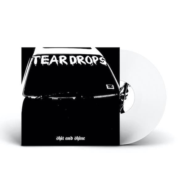 SHIT & SHINE / Teardrops (LP) - other images