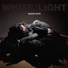 WHITE/LIGHT / Black Acts (CD)