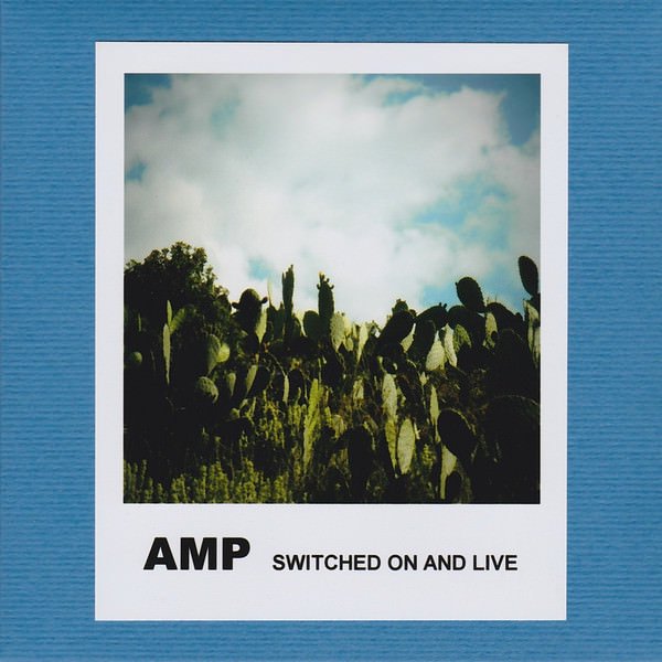 AMP / Switched On And Live (CDr+DL) Cover