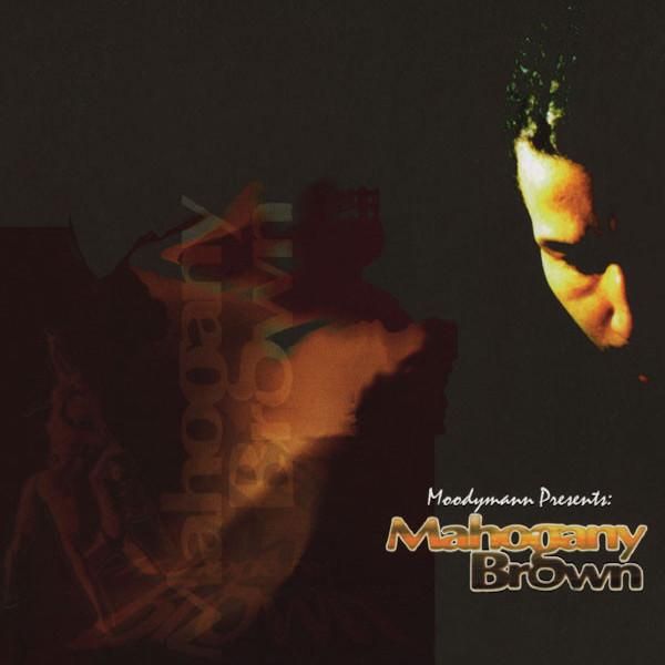 MOODYMANN | Mahogany Brown - STORE15NOV