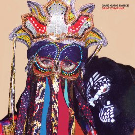 GANG GANG DANCE / Saint Dymphna (LP)