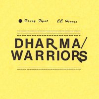 HENRY FLYNT + C. C. HENNIX / Dharma/Warriors (CD/LP)