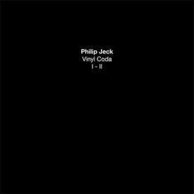 PHILIP JECK / Vinyl Coda I-II (2LP)