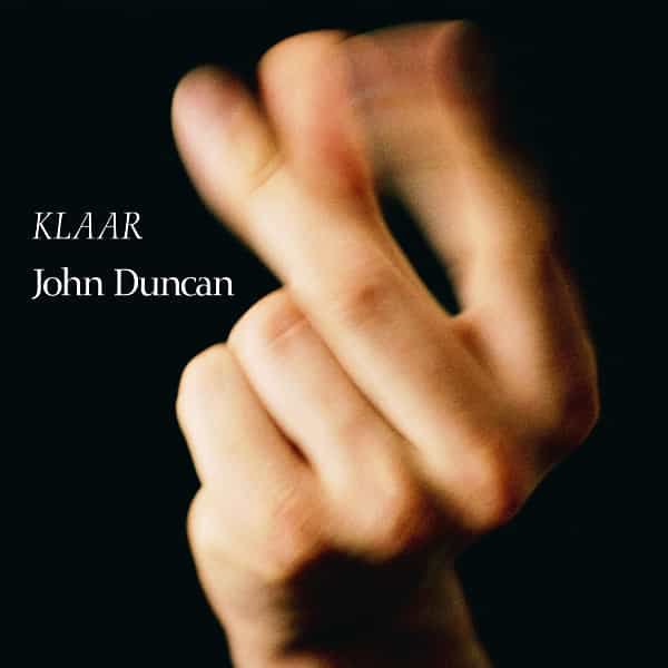 JOHN DUNCAN / Klaar (LP) Cover