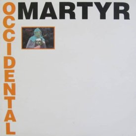 DEATH IN JUNE Presents Occidental Martyr / Occidental Martyr (10 inch)