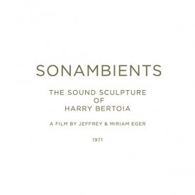 HARRY BERTOIA / Sonambients: The Sound Sculpture Of Harry Bertoia (CD+DVD)