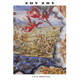 ZOV ZOV / Fata Morgana (LP+7 inch)