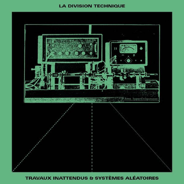 LA DIVISION TECHNIQUE / Travaux Inattendus, Systèmes Aléatoires (LP)