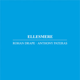 ROHAN DRAPE, ANTHONY PATERAS / Ellesmere (CD)