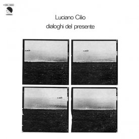 LUCIANO CILIO / Dialoghi Del Presente (LP)