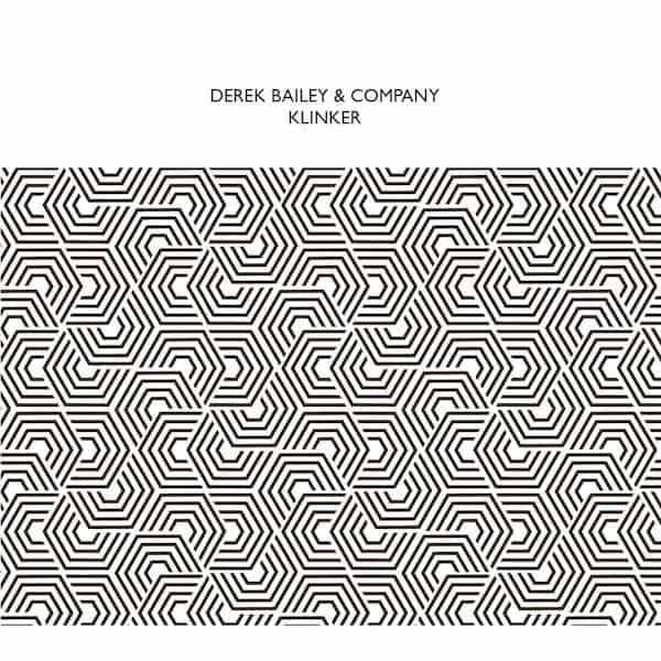 DEREK BAILEY & COMPANY / Klinker (2CD)