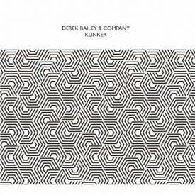 DEREK BAILEY and COMPANY / Klinker (2CD)