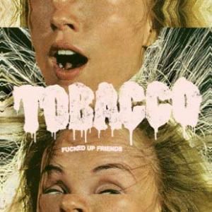 TOBACCO / Fucked Up Friends (LP) - STORE15NOV