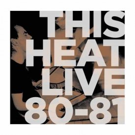 THIS HEAT / Live 80/81 (LP - Color Vinyl)