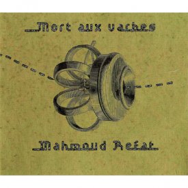 MAHMOUD REFAT / Mort Aux Vaches (CD)