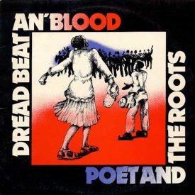 POET AND THE ROOTS / Dread Beat An' Blood (LP)