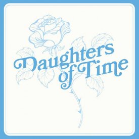 BLUE CHEMISE / Daughters Of Time (LP)