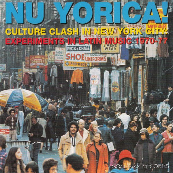 Various / Nu Yorica! Culture Clash In New York City: Experiments In Latin Music 1970-77 (2LP) Cover