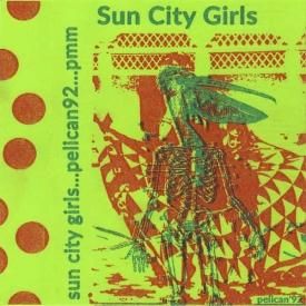 SUN CITY GIRLS のCDとレコード通販 - STORE15NOV online shop