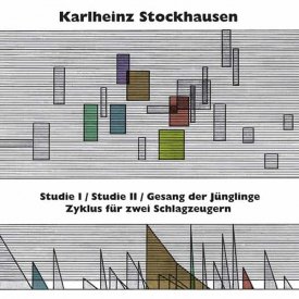KARLHEINZ STOCKHAUSEN / Studie I & II, Gesang der Junglinge, Zyklus fur zwei Schlagzeugern (LP)