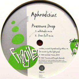 APHRODISIAC / Pressure Drop / Feathers In My Face (12 inch)