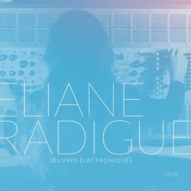 ÉLIANE RADIGUE / Œuvres électroniques (14CD Box)