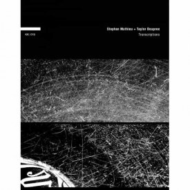 STEPHAN MATHIEU + TAYLOR DEUPREE / Transcriptions (CD)