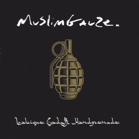 MUSLIMGAUZE / Lalique Gadaffi Handgrenade (LP)