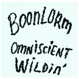BOONLORM / Omniscient Wildin' (12 inch)