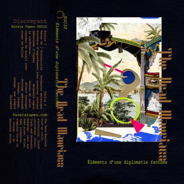 THE DEAD MAURIACS / Éléments D’une Diplomatie Fantôme (Cassette) Cover