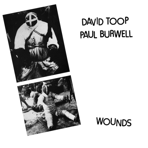 DAVID TOOP / PAUL BURWELL / Wounds (LP)