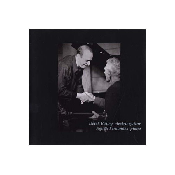 DEREK BAILEY & AGUSTI FERNANDEZ / A Silent Dance (CD) Cover