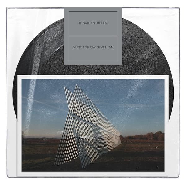 JONATHAN FITOUSSI / Music for Xavier Veilhan (7 inch) Cover