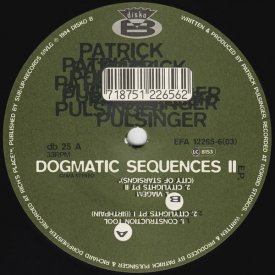 PATRICK PULSINGER / Dogmatic Sequences II (12 inch-used)