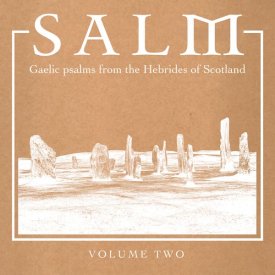 Unknown Artist / Salm: Gaelic Psalms From The Hebrides Of Scotland Volume Two (LP)