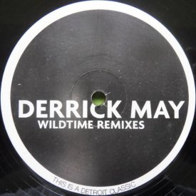 DE LITE / Wildtime (Derrick May Remixes) (12 inch-used)