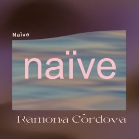 RAMONA CORDOVA / Naive (LP)