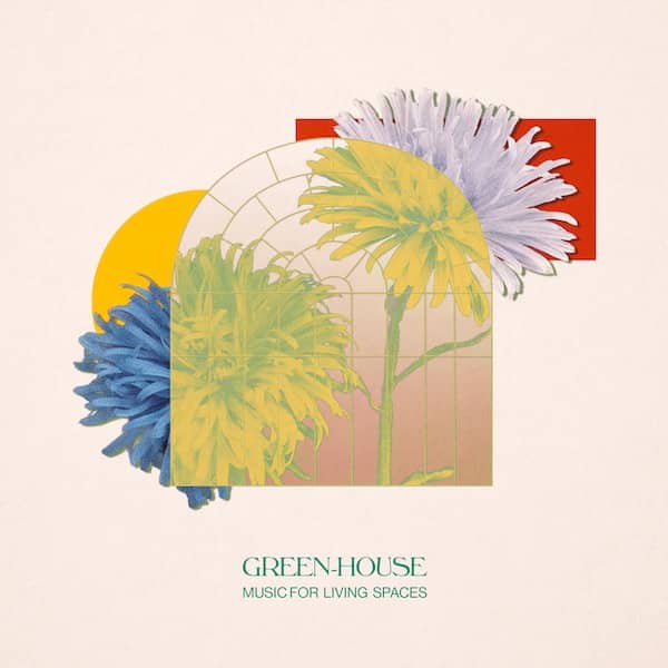 GREEN-HOUSE / Music for Living Spaces (LP) Cover