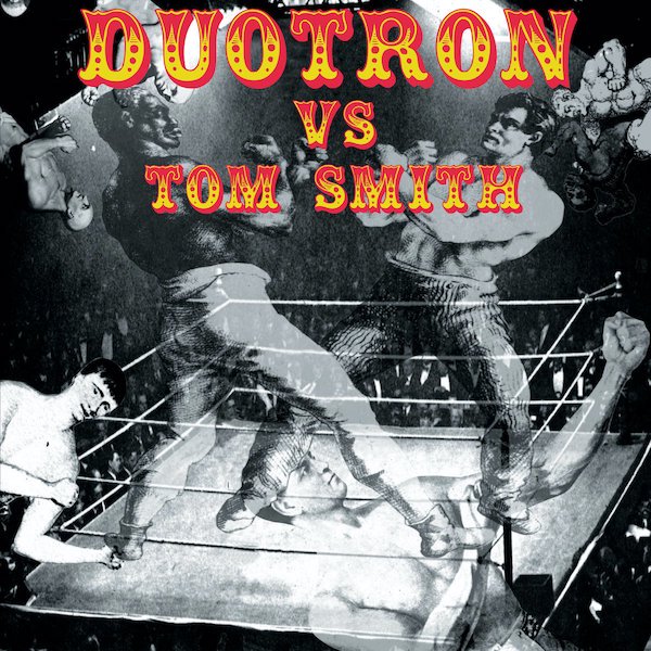 DUOTRON Vs TOM SMITH / Duotron Vs Tom Smith (LP) Cover