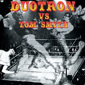 DUOTRON Vs TOM SMITH / Duotron Vs Tom Smith (LP)