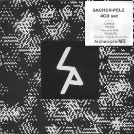 SACHER-PELZ / Mutation For A Continuity (4CD Box)