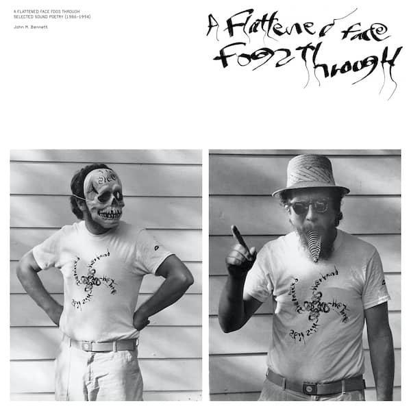 JOHN M. BENNETT / A Flattened Face Fogs Through (CD/LP) Cover