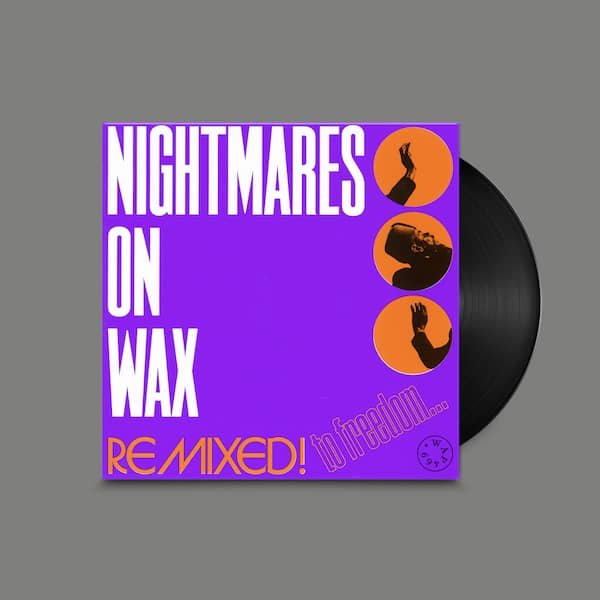 NIGHTMARES ON WAX / Remixed! To Freedom... (12 inch) - other images