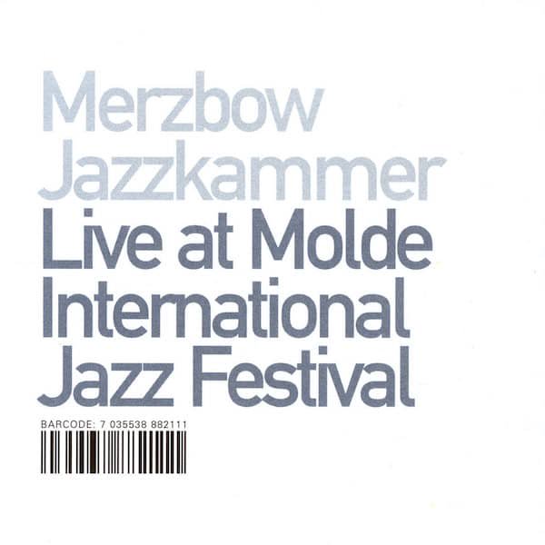 MERZBOW / JAZZKAMMER / Live At Molde International Jazz Festival (CD-used) Cover