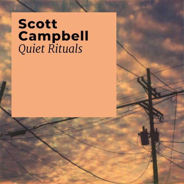 SCOTT CAMPBELL / Quiet Rituals (Cassette) Cover